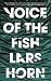 Voice of the Fish