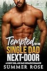 Tempted by the Single Dad Next-Door (Curvy Girls of Rosewood Valley #1)