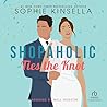 Shopaholic Ties the Knot by Sophie Kinsella
