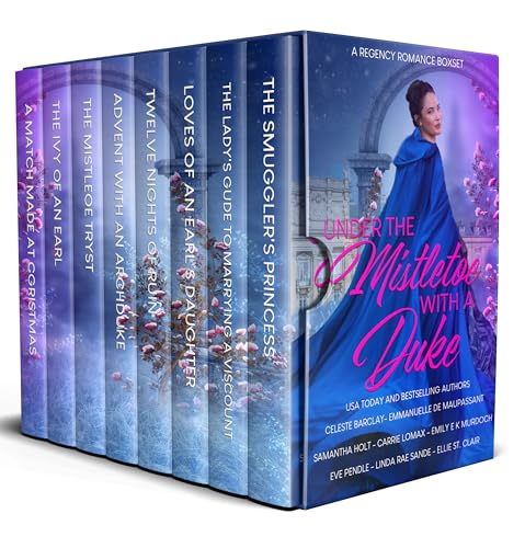 Under the Mistletoe With a Duke: A Christmas Historical Romance Boxset (Kindle Edition)