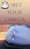 Obey Your Omega