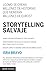 Storytelling salvaje (Edici...