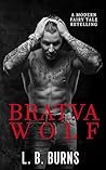 Bratva Wolf: Bravikov Bratva Series (Bravikov Bratva - Bravikov Bratva Novella Series Book 2)