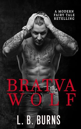 Bratva Wolf: Bravikov Bratva Series (Bravikov Bratva - Bravikov Bratva Novella Series Book 2)