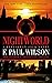 Nightworld by F. Paul Wilson Nightworld by F. Paul Wilson