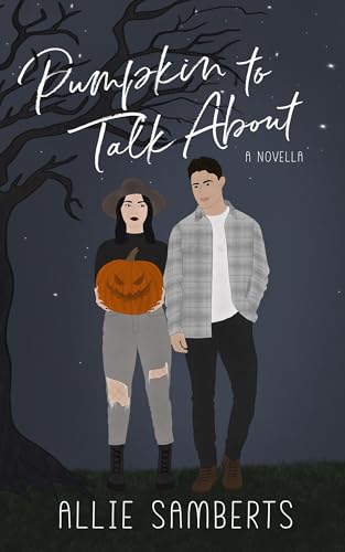 Pumpkin to Talk About: A Novella (Kindle Edition)