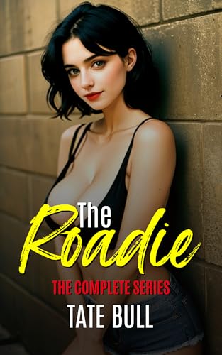 The Roadie: The Complete Series: An Unconventional Romance for Men (Harem Life)
