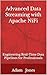 Advanced Data Streaming wit...