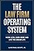 The Law Firm Operating System by Luis Raul Scott Jr.