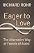 Eager to Love: The Alternative Way of Francis of Assisi