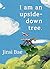 I am an upside-down tree. by Jinsi Bae