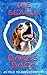 The Beagle Barks Back: Memoir of a Real Dog (Almost Famous Book 2)