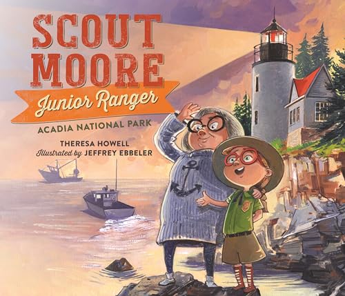 Scout Moore, Junior Ranger: Acadia National Park (Kindle Edition)