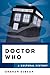 Doctor Who: A Cultural History (The Cultural History of Television)