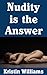 Nudity is the Answer : Unlo...