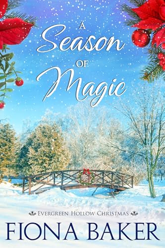 A Season of Magic (Evergreen Hollow Christmas Book 5)