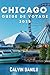 Chicago Guide de Voyage 2025 by Calvin Danilo