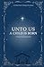 Unto Us A Child is Born: A 25-Day Poetic Christmas Devotional