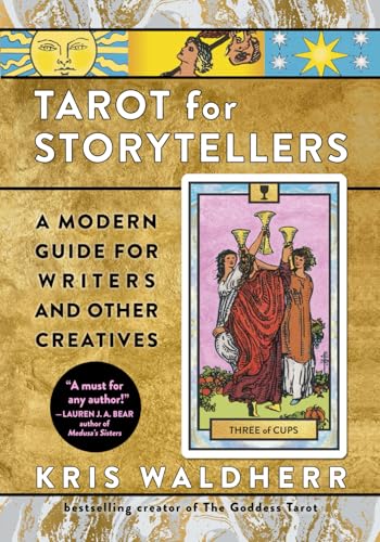 Tarot for Storytellers: A Modern Guide for Writers and Other Creatives (Paperback)