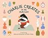 Charlie Creates i...