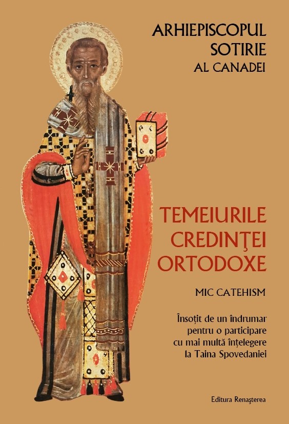 Temeiurile credinței ortodoxe: mic catehism