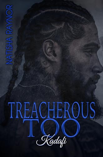 Treacherous Too: Kadafi (Treacherous Twins Book 5)
