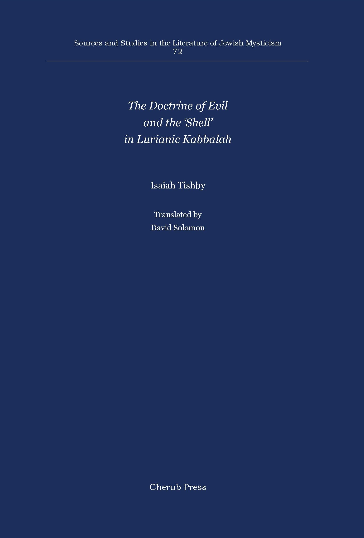 The Doctrine of Evil and the ‘Shell’ in Lurianic Kabbalah (Hardcover)