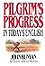 Pilgrim's Progress in Today's English by James Thomas