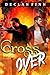 Cross Over (Honeymoon from Hell Book 4)