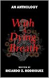 With a Dying Breath