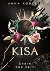 KISA - Erbin der ...