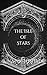 The Isle of Stars by Luna  Nightshade
