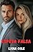 Esposa falsa: Novela Románt...