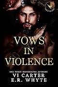 Vows in Violence