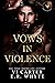Vows in Violence (Sons of t...