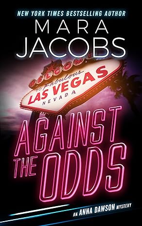 Against The Odds (Anna Dawson Mystery Series, #1)