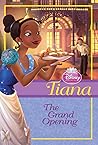 Tiana: The Grand ...