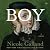 Boy: A Novel