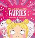 There's No Such Thing as Fairies