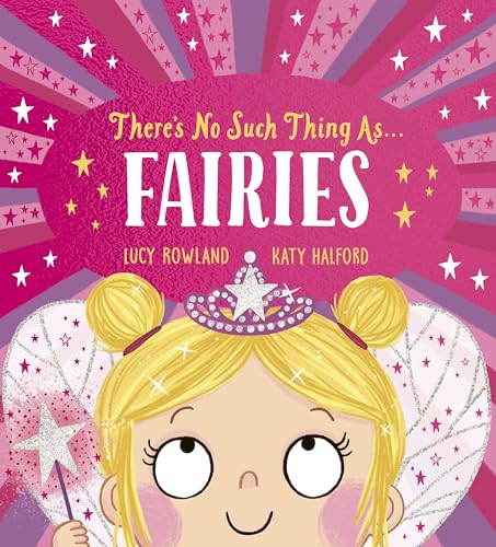 There's No Such Thing as Fairies (Kindle Edition)