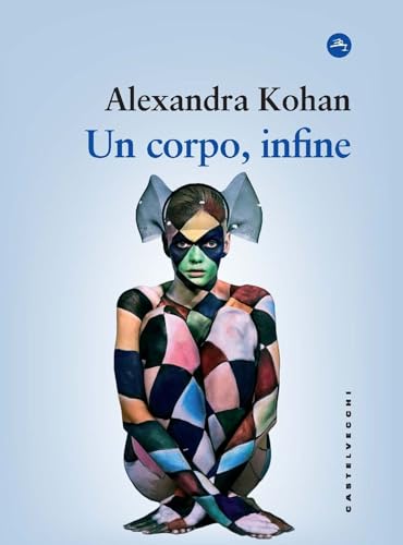 Un corpo, infine (Italian Edition)