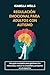 Regulación emocional para A...