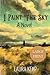 I Paint the Sky: Large Print