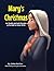 Mary's Christmas by James Butcher