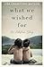 What We Wished For by Lisa Crawford Watson