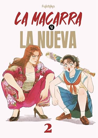 La macarra y la nueva, vol. 2