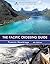The Pacific Crossing Guide 4th edition: Royal Cruising Club Pilotage Foundation