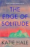 The Edge of Solitude