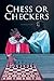 Chess or Checkers