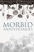 Morbid Anniversaries